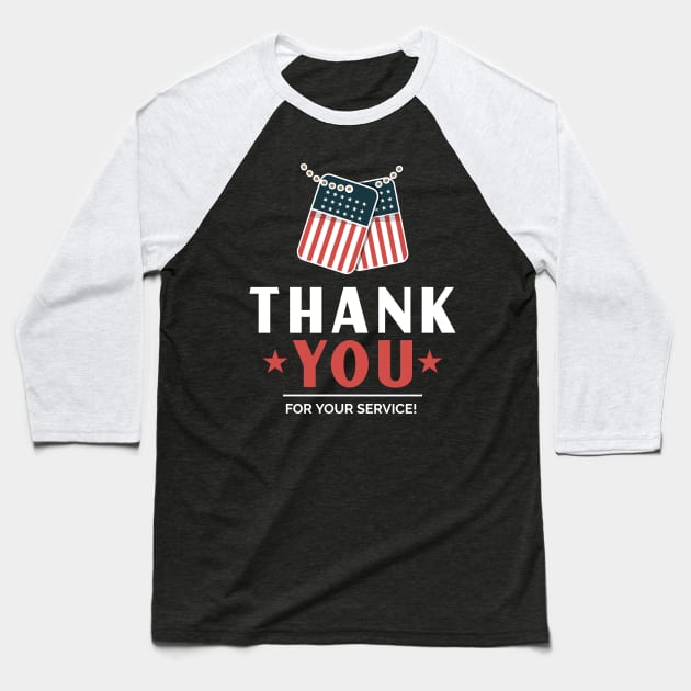 Veteran's Day - Thank You For Your Service Baseball T-Shirt by Etopix